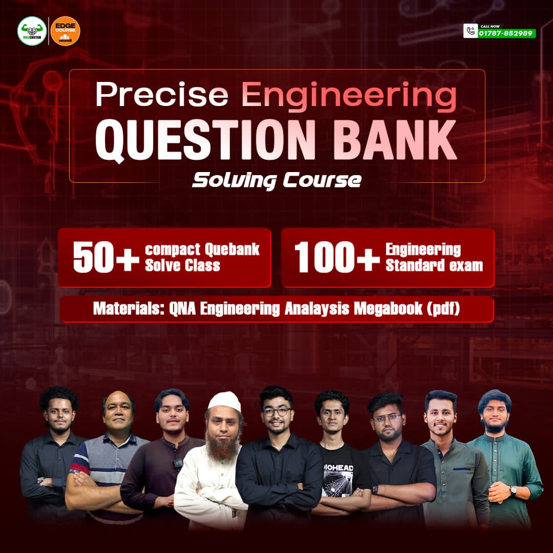 Precise Engineering Question bank Solving Course - EdgeCourse BD | এজ ...